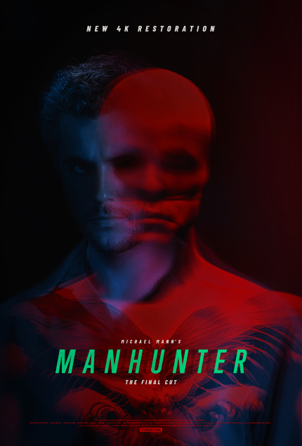 MANHUNTER: THE FINAL CUT Review: Michael Mann's Masterpiece Receives a Much Anticipated 4k Upgrade